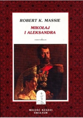 Mikołaj i Aleksandra Robert K. Massie