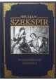 Poskromienie złośnicy William Szekspir