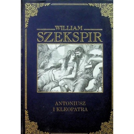 Antoniusz i Kleopatra William Szekspir