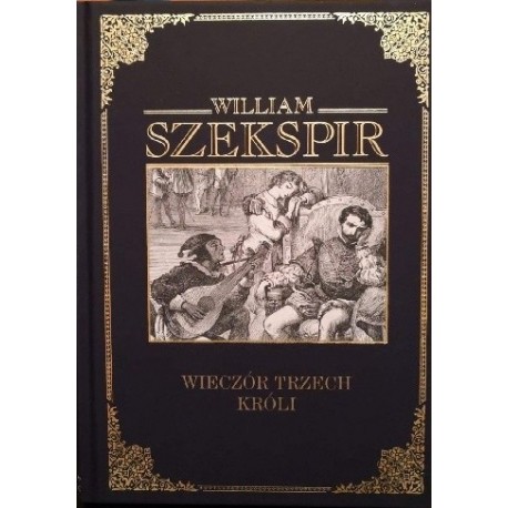 Wieczór Trzech Króli William Szekspir