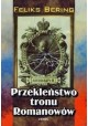 Przekleństwo tronu Romanowów Feliks Bering