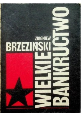 Wielkie bankructwo Zbigniew Brzeziński