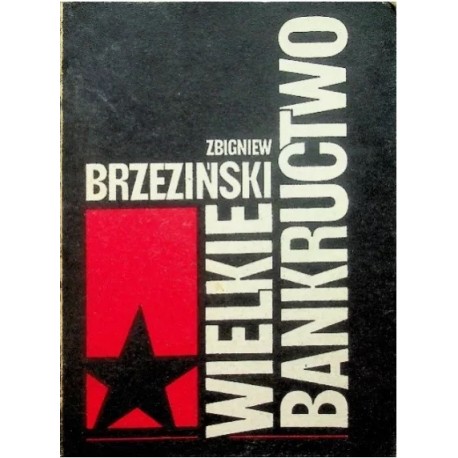 Wielkie bankructwo Zbigniew Brzeziński