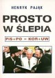 Prosto w ślepia Henryk Pająk