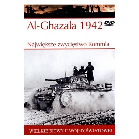 Al-Ghazala 1942 Największe zwycięstwo Rommla Ken Ford + DVD