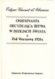 Osiemnasta decydująca bitwa w dziejach świata Pod Warszawą 1920r. Edgar Vincent d'Abernon (reprint)