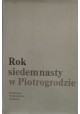 Rok siedemnasty w Piotrogrodzie S. Wałek, R. Ganielin, J. Zazierski i inni (red. nauk.)