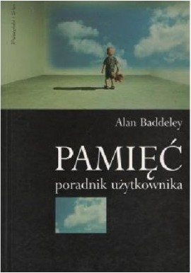 Pamięć Poradnik użytkownika Alan Baddeley