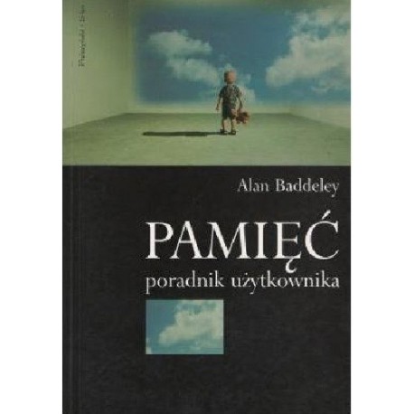 Pamięć Poradnik użytkownika Alan Baddeley