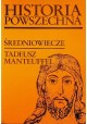 Historia Powszechna Średniowiecze Tadeusz Manteuffel