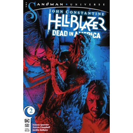 John Constantine, Hellblazer Dead in America 2 Simon Spurrier, Aaron Campbell, Jordie Bellaire