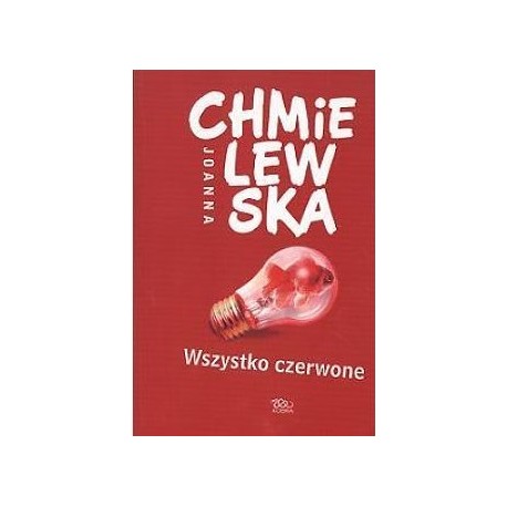 Wszystko czerwone Joanna Chmielewska