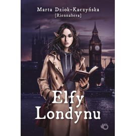 Elfy Londynu Marta Dziok-Kaczyńska