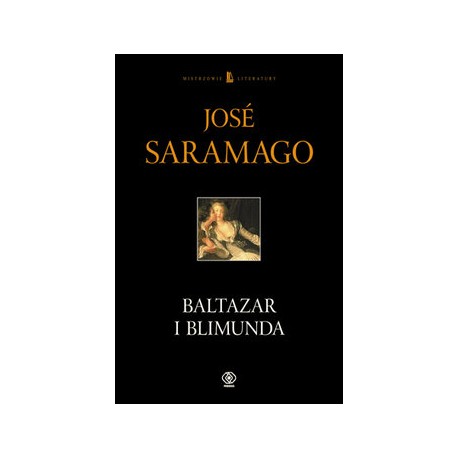 Baltazar i Blimunda Jose Saramago