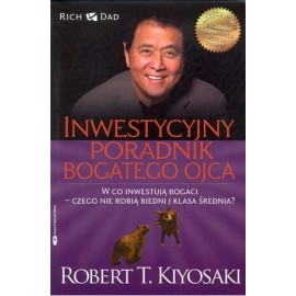 Inwestycyjny poradnik bogatego ojca Robert T. Kiyosaki