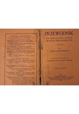 ROSTAFIŃSKI Józef - Przewodnik do oznaczania roślin w Polsce dziko rosnących z 440 rycinami 1921