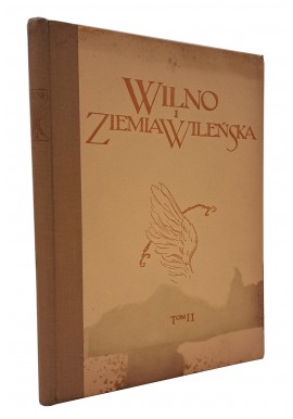 WILNO i Ziemia Wileńska tom II 1937