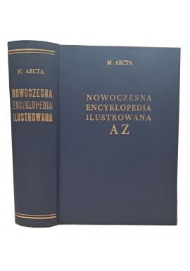 ARCT M. - Nowoczesna Encyklopedia Ilustrowana 1939