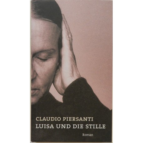 Luisa und die Stille Claudio Piersanti