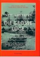 Die grosse Lüge John Paul Vann und Amerika in Vietnam Neil Sheehan