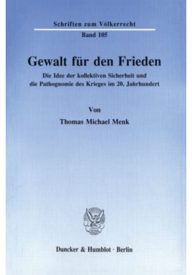 Gewalt für den Frieden Thomas Michael Menk