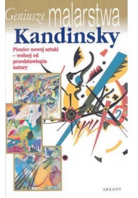 Geniusze malarstwa Kandinsky