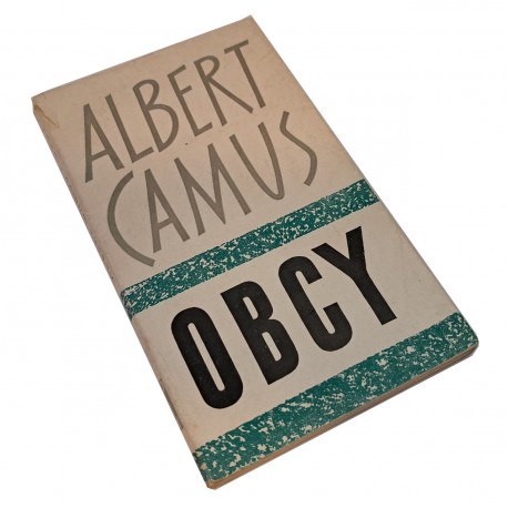 CAMUS Albert - Obcy 1958 [I wydanie]