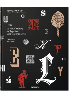 Type A Visual History of Typefaces and Graphic Styles 1901-1938 Alston W. Purvis, Jan Tholenaar