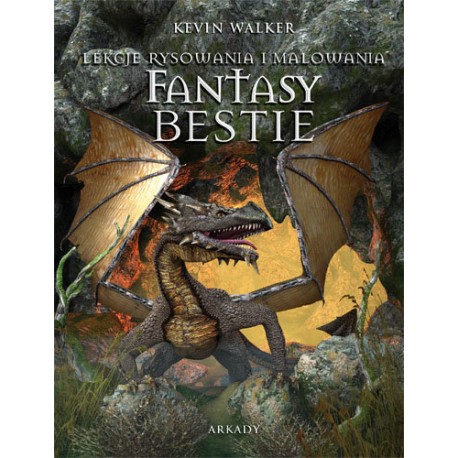 Fantasy Bestie Lekcje rysowania i malowania Kevin Walker