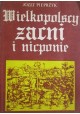 Wielkopolscy zacni i nicponie Józef Pieprzyk