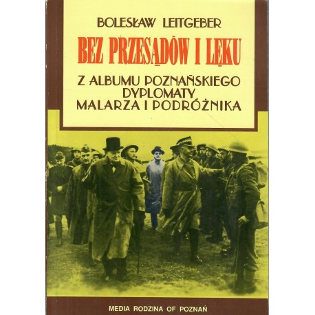 Bez przesądów i lęku Bolesław Leitgeber