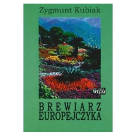 Brewiarz Europejczyka Zygmunt Kubiak