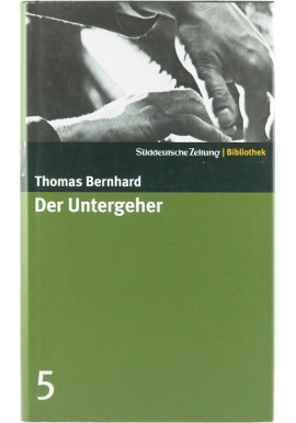 Der Untergeher Thomas Bernhard