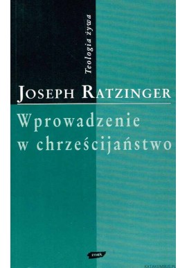 Wprowadzenie w chrześcijaństwo Joseph Ratzinger