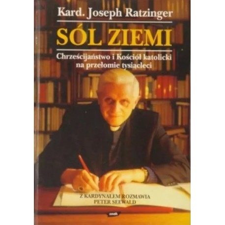 Sól ziemi Kard. Joseph Ratzinger, Peter Seewald