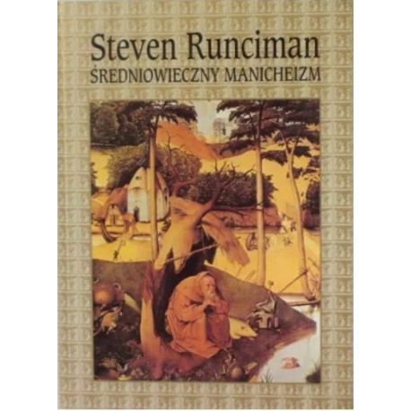 Średniowieczny manicheizm Steven Runciman