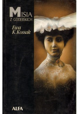 Misia z Godebskich Ewa K. Kossak