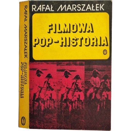 Filmowa pop-historia Rafał Marszałek