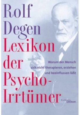 Lexikon der Psycho- Irrtumer Rolf Degen