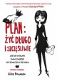 Plan: żyć długo i szczęśliwie Alisa Bowman