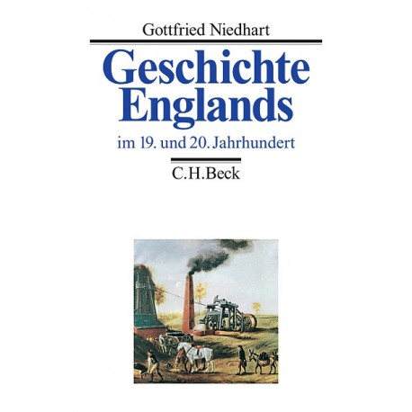 Geschichte Englands im 19. und 20. Jahrhundert Gottfried Niedhart