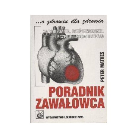 Poradnik zawałowca Peter Mathes