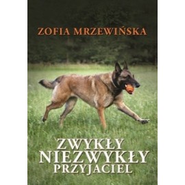 Zwykły niezwykły przyjaciel Zofia Mrzewińska