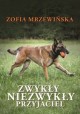 Zwykły niezwykły przyjaciel Zofia Mrzewińska