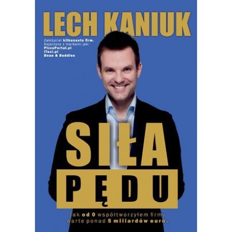 Siła pędu Lech Kaniuk