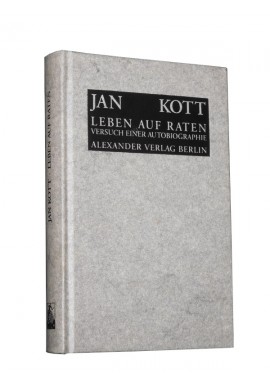 Leben auf Raten. Versuch einer Autobiographie Jan Kott