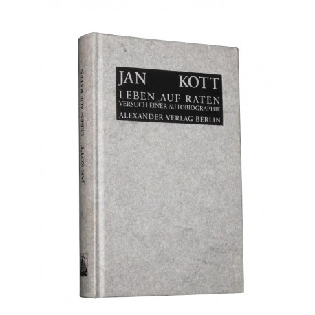 Leben auf Raten. Versuch einer Autobiographie Jan Kott