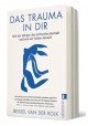 Das Trauma in Dir Bessel van der Kolk