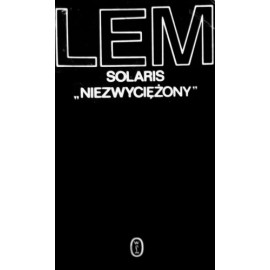 Solaris "Niezwyciężony" Stanisław Lem