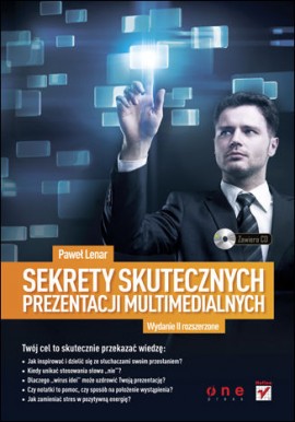 Sekrety skutecznych prezentacji multimedialnych Paweł Lenar + CD